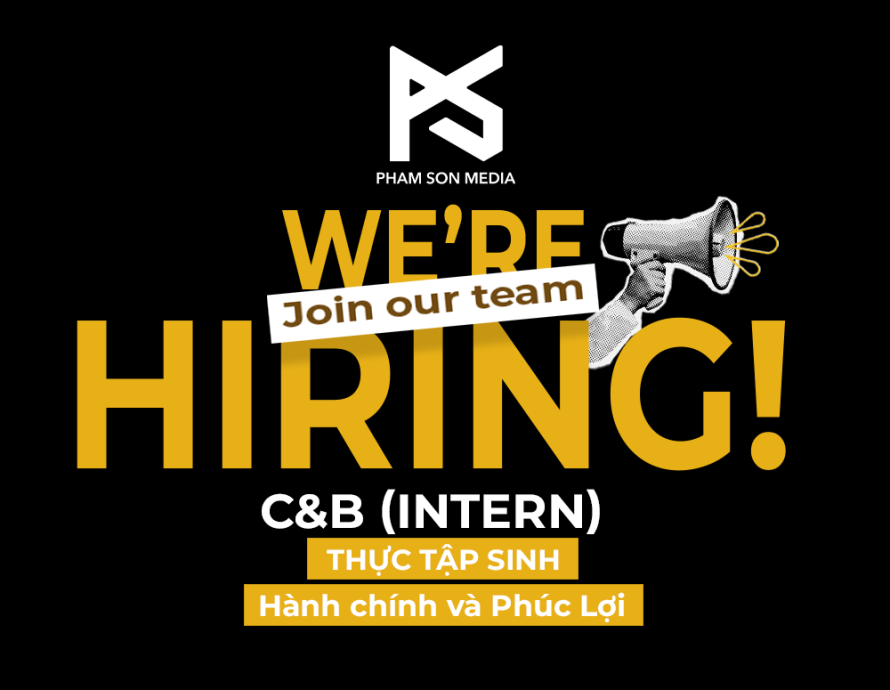 Thực tập sinh Hành chính và Phúc Lợi (Intern C&B)