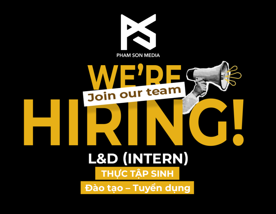 Thực tập sinh Đào tạo – Tuyển dụng (Intern L&D)